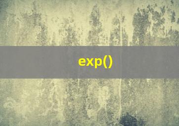 exp()