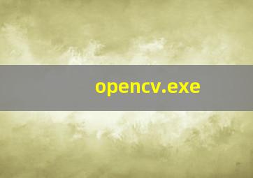 opencv.exe