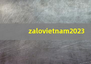 zalovietnam2023