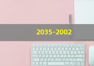 2035-2002